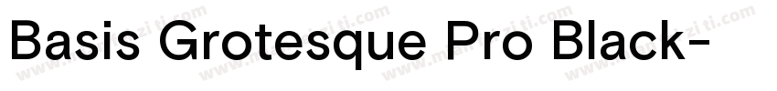 Basis Grotesque Pro Black字体转换